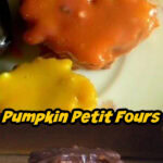 A collage of images of the pumpkin petit fours with title text overlay for Pinterest.