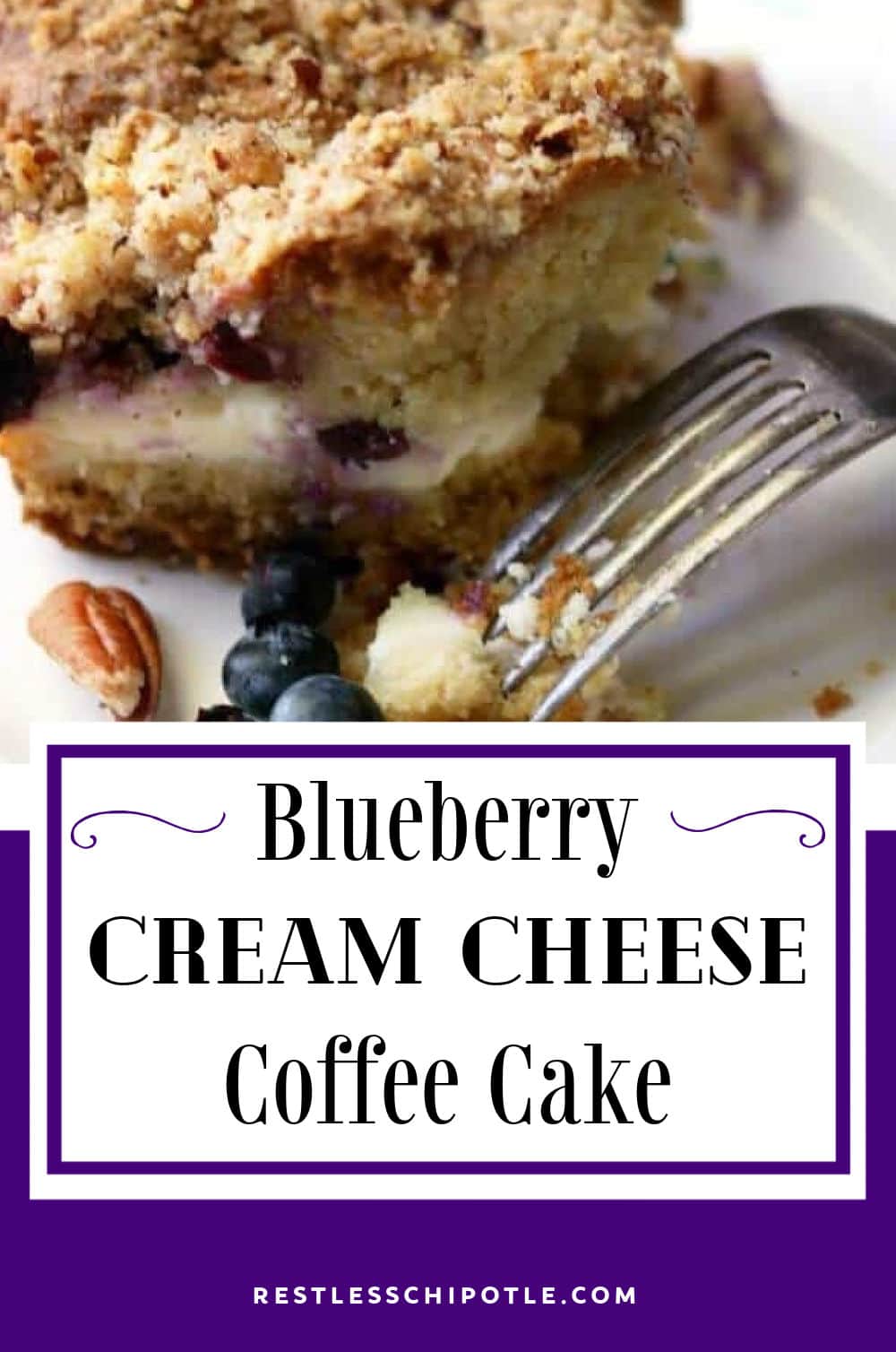 Best Blueberry Cream Cheese Coffee Cake - Restless Chipotle