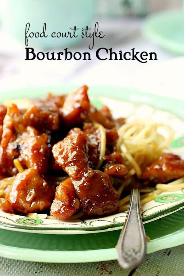 Bourbon Chicken Recipe Sweet Sticky Food Court Copycat Restless Chipotle