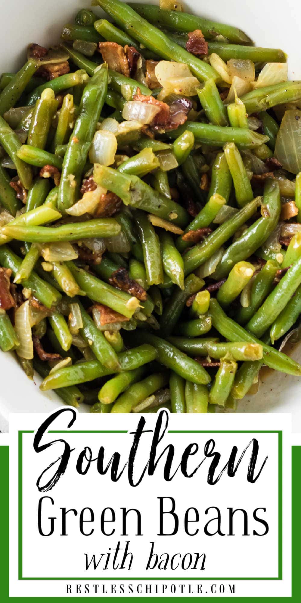 Southern Green Beans (with or without potatoes) - Restless Chipotle