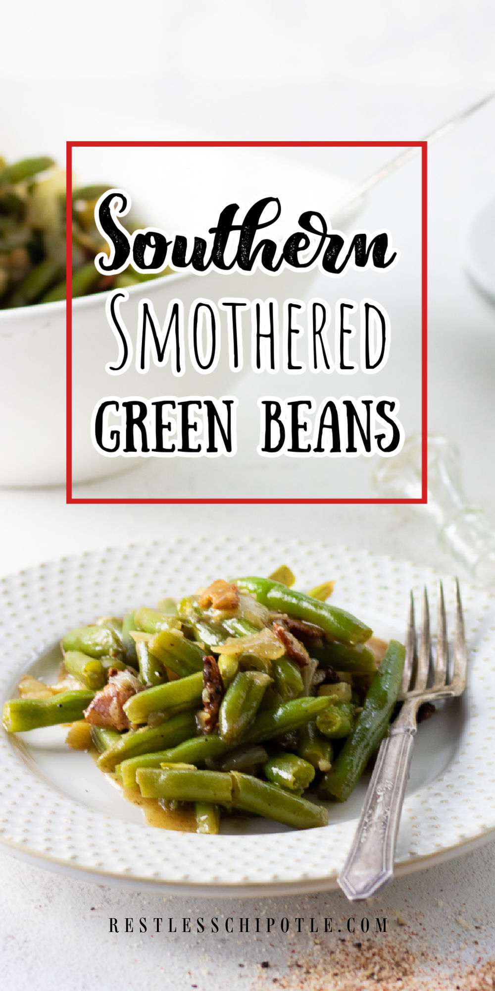 Southern Green Beans (with or without potatoes) | Restless Chipotle