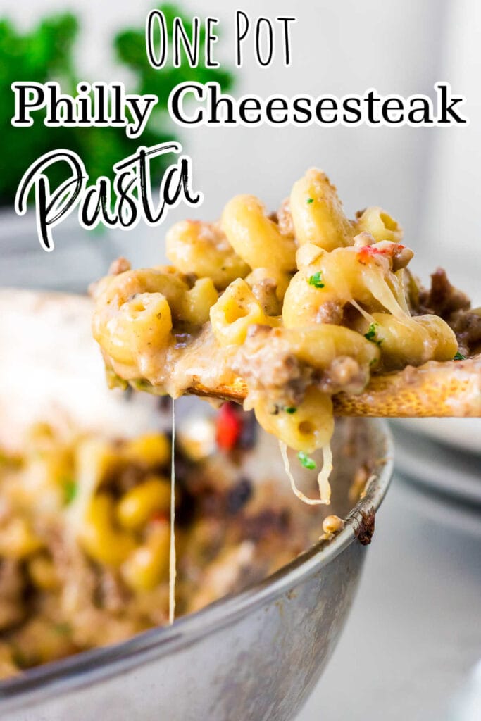 Easy One Pot Philly Cheesesteak Pasta Casserole - Restless Chipotle