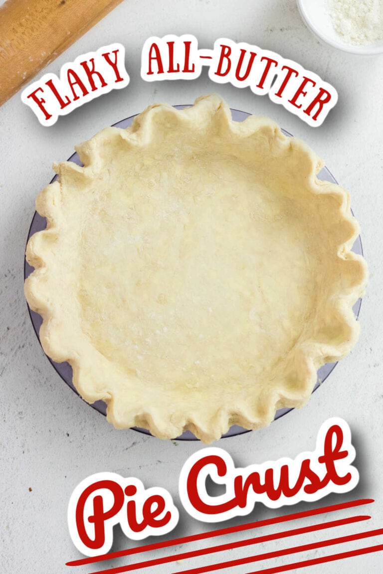 Easiest All Butter Flaky Pie Crust - Restless Chipotle