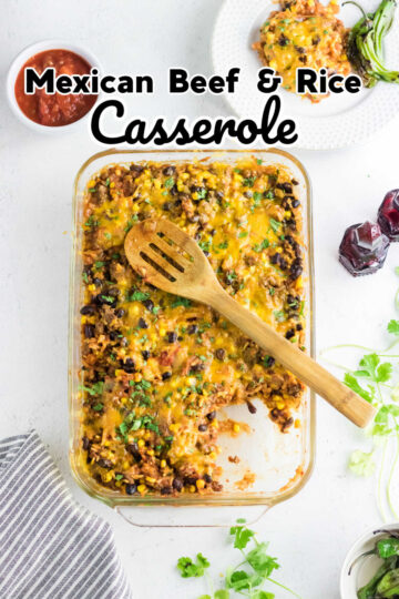 Easy Mexican Ground Beef and Rice Casserole Recipe - Restless Chipotle