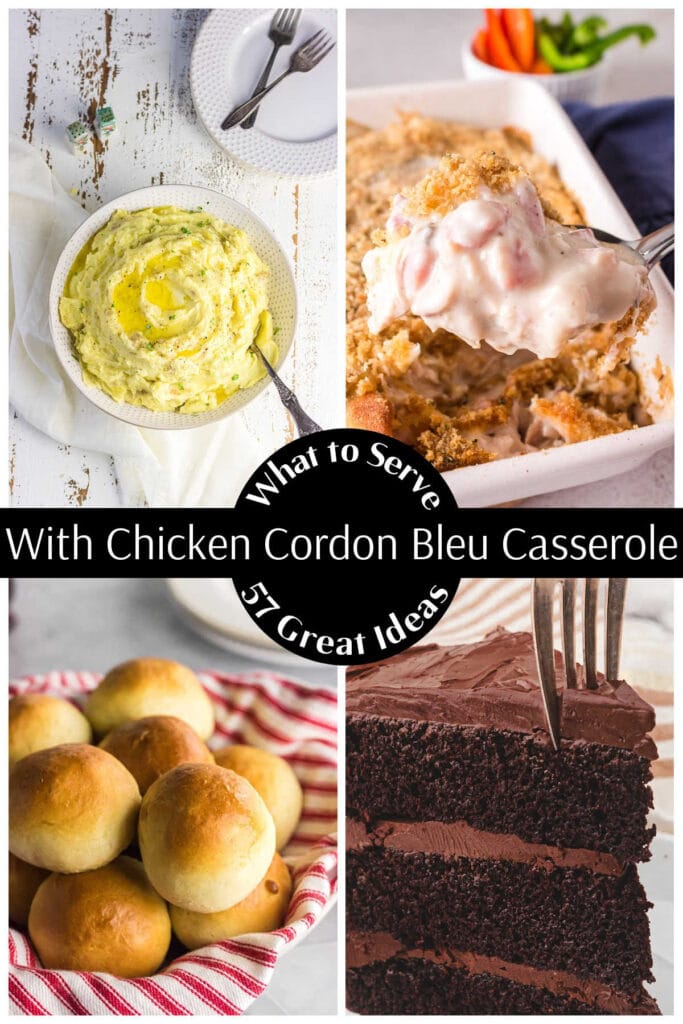 What to Serve with Chicken Cordon Bleu Casserole - Restless Chipotle