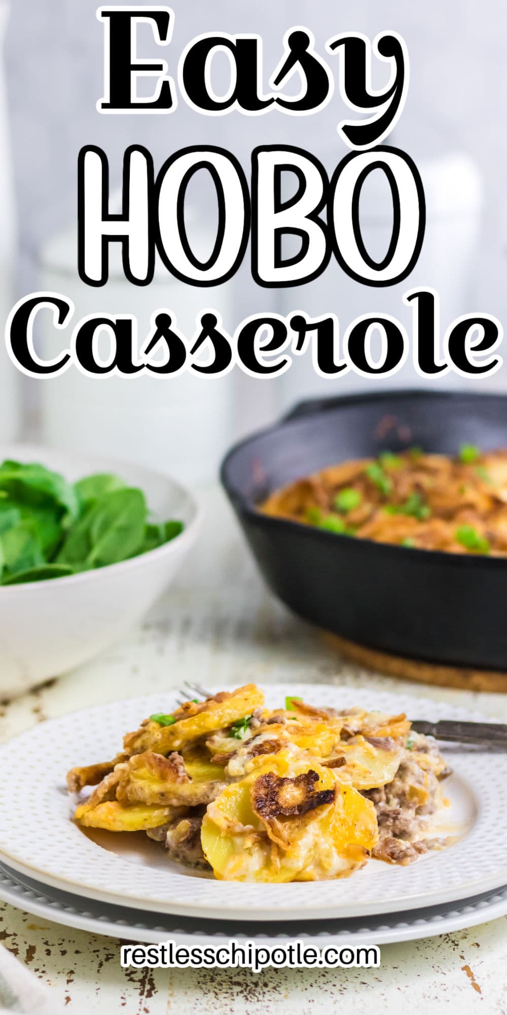 Hearty Hobo Casserole Recipe (Ultimate Comfort Food) - Restless Chipotle