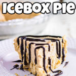 A slice of peanut butter icebox pie with a title text overlay for Pinterest.